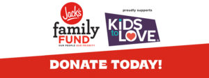 Jack's family fund - Kids to Love